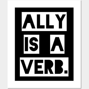 ally is a verb Posters and Art